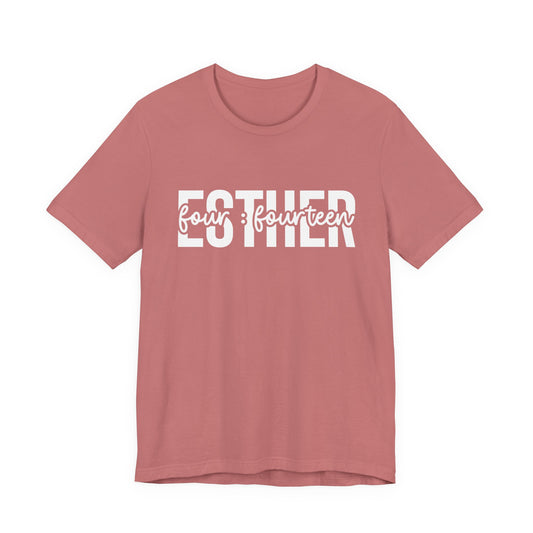 Go Ahead Girl T-Shirt | Esther 4:14