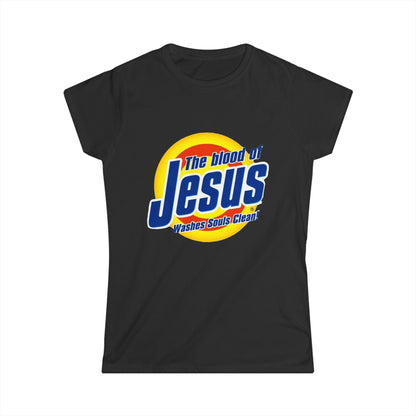 The Blood of Jesus Women's Softstyle
