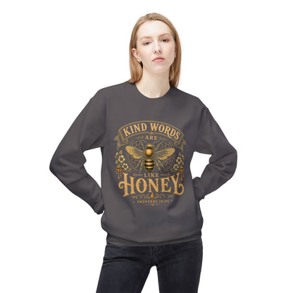 Kind Words Are Like Honey Crewneck Sweatshirt