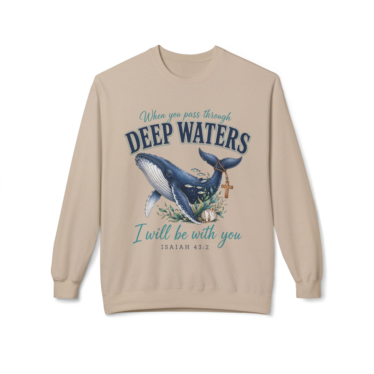 Deep Waters Whale Sweatshirt – "When you pass through deep waters I will be with you" (Isaiah 43:2)