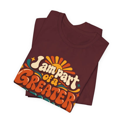 I am Part of a Greater Story T-Shirt — Retro Inspirational Graphic Tee