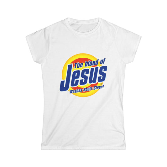 The Blood of Jesus Women's Softstyle