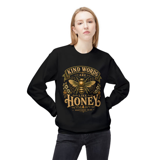 Kind Words Are Like Honey Crewneck Sweatshirt