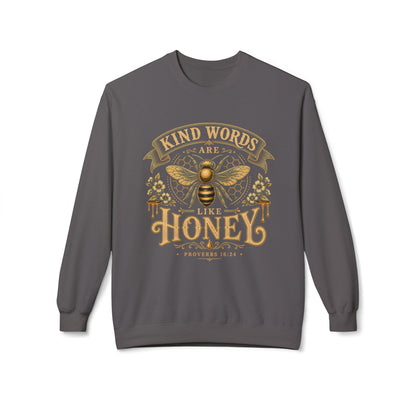 Kind Words Are Like Honey Crewneck Sweatshirt